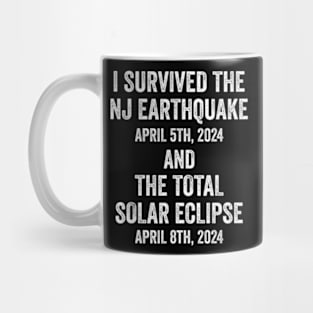 I Survived The NJ Earthquake and the Total Solar Eclipse Mug